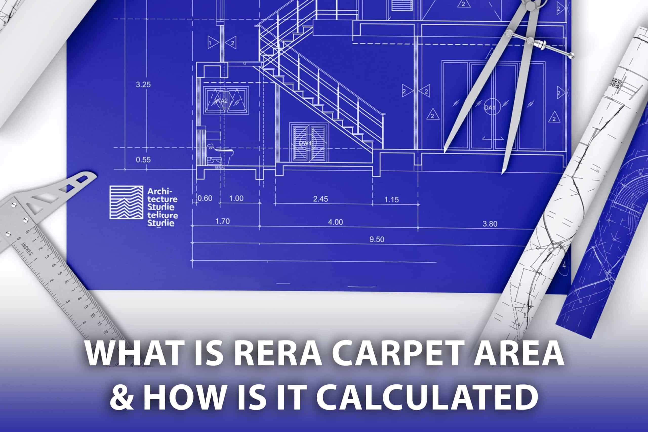 What is Rera Carpet area and how is it calculated